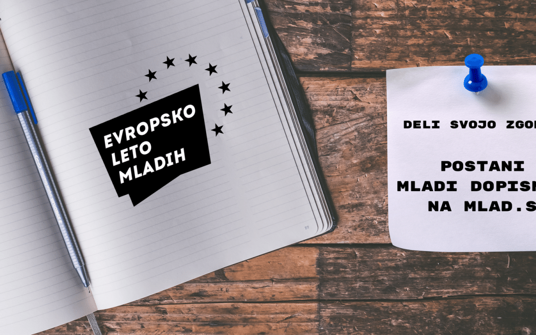 DELI SVOJO ZGODBO IN POSTANI MLADI DOPISNIK PORTALA MLAD.SI