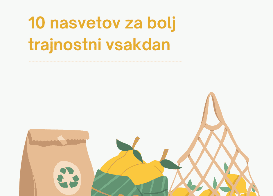 10 nasvetov za bolj trajnostni vsakdan