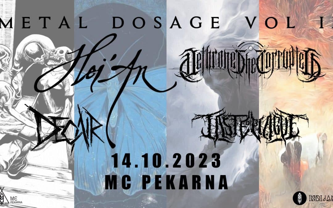 METAL DOSAGE VOL II – HEI’AN,DETHRONE THE CORRUPTED, TASTE OF PLAGUE, DECAIR