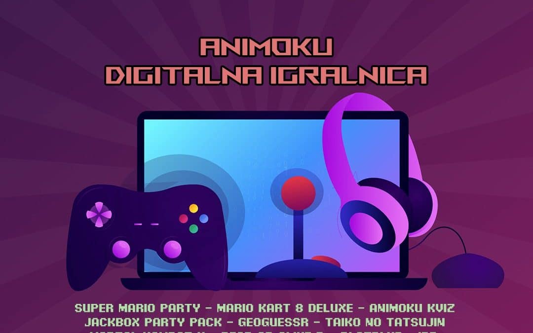 MokuMatsuri: Animoku skozi čas – 3. del: Animoku digitalna igralnica