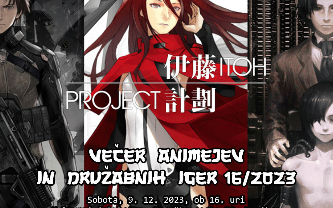 Večer animejev in družabnih iger #16