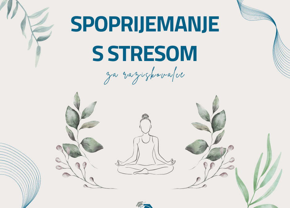 Spoprijemanje s stresom za raziskovalce