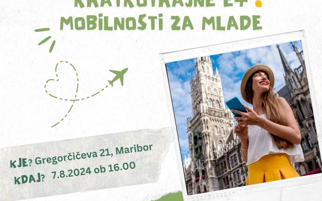✈️ PREDSTAVITEV KRATKOTRAJNE E+ MOBILNOSTI ZA MLADE ✈️