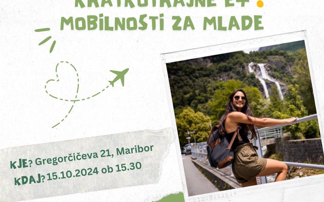 Predstavitev kratkotrajne E+ mobilnosti za mlade