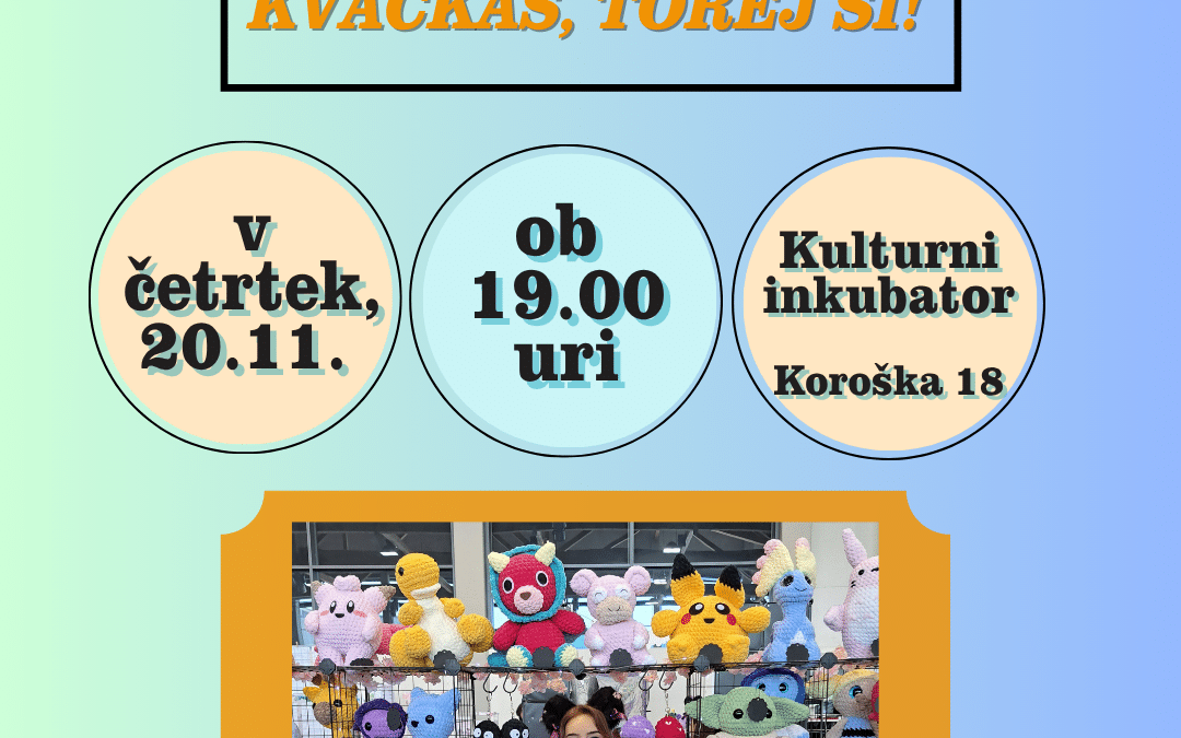 🧶 Kvačkaš, torej si! 😍