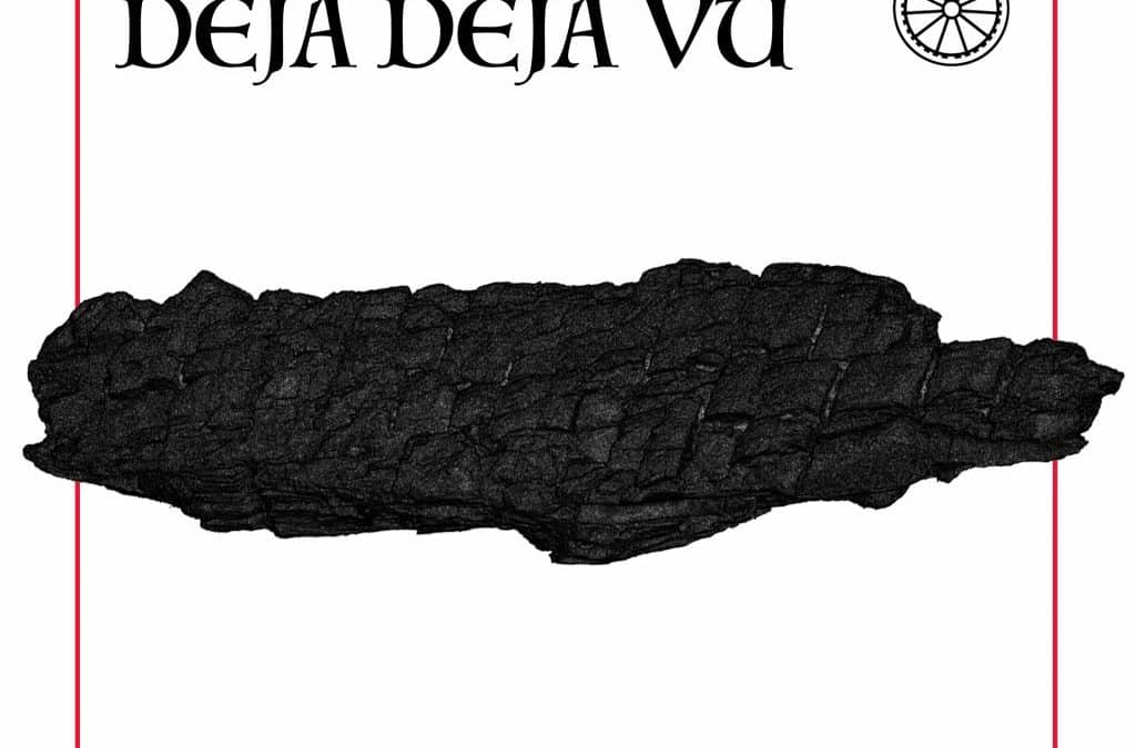 DNLM: DÉJÀ DÉJÀ VU