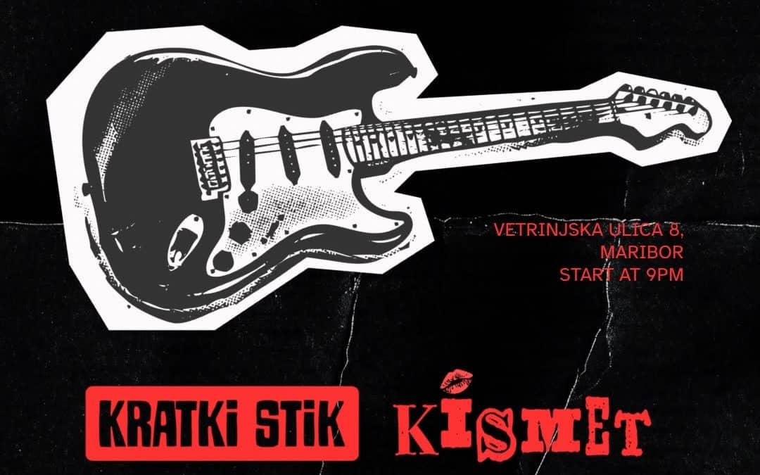Koncert: Kratki stik & Kismet