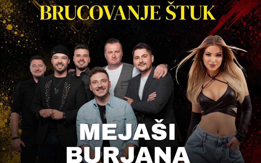 Brucovanje ŠTUK || Mejaši & Burjana